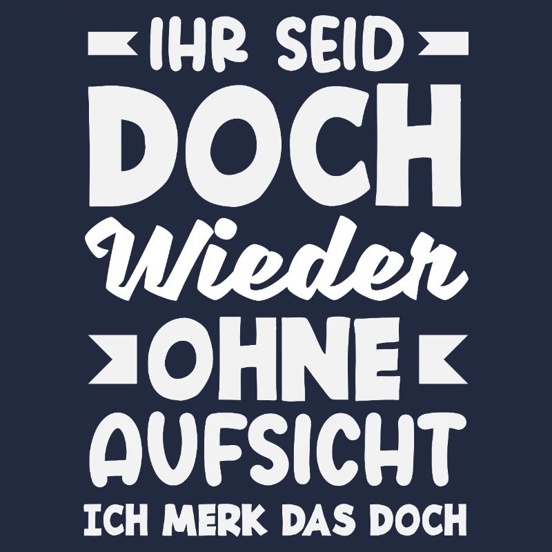 Again without supervision – sarcasm
