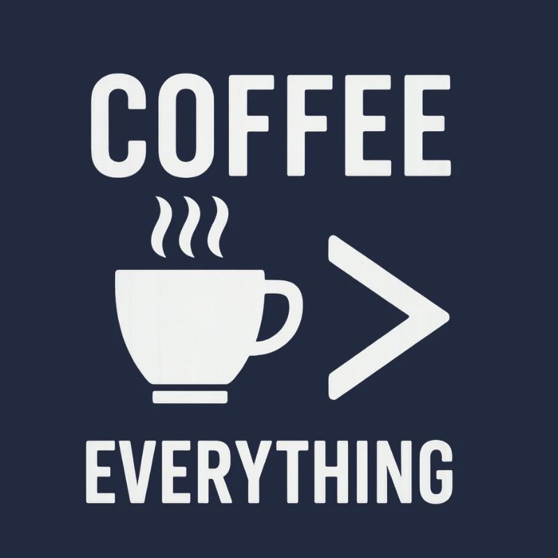 Coffee is everything