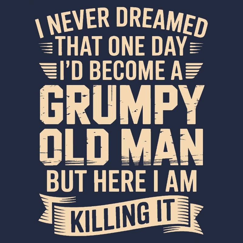 Grumpy Old Man: Es töten