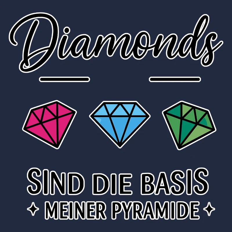 Les diamants sont la base de ma pyramide