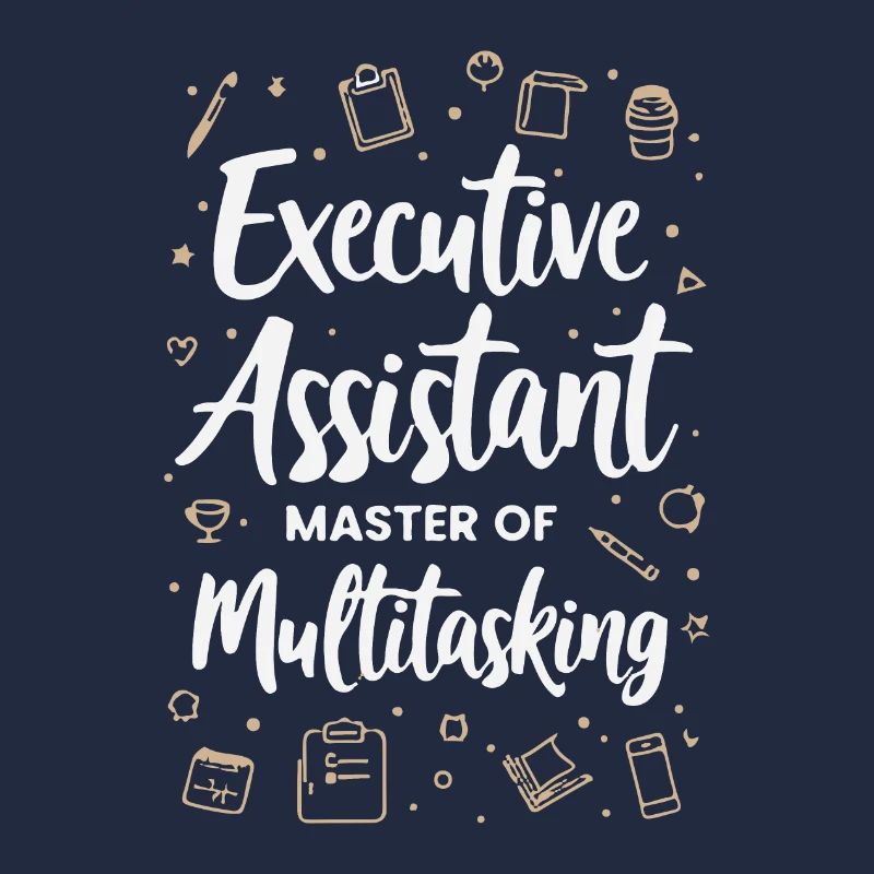 Executive Assistant Master of Multitasking