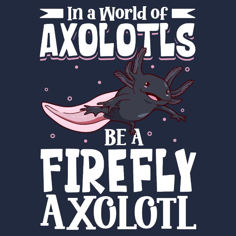 Soyez un Axolotl Luciole