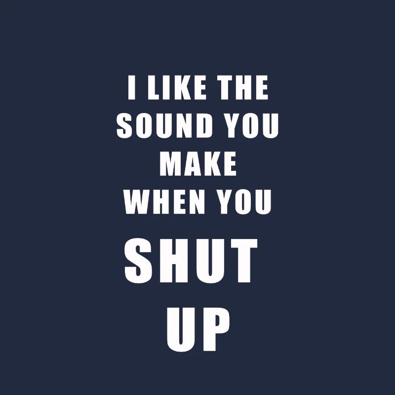 Shut Up Spruch Sprüche Fresse Halten Geschenk Idee