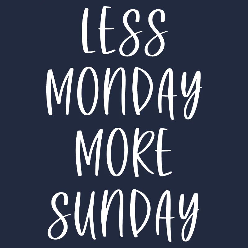 Moins Lundi Plus Dimanche