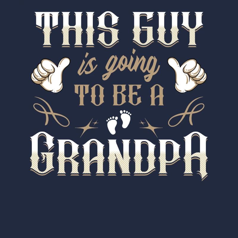 Dieser Kerl Wird Ein Opa Cooler Großvater