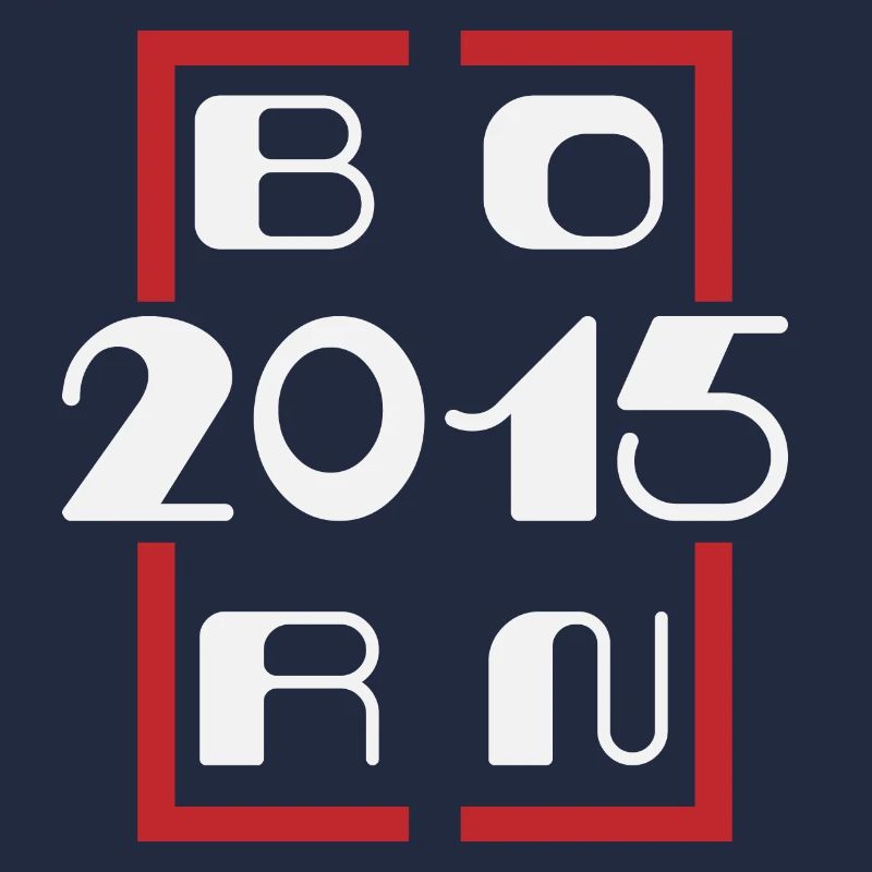Born in 2015 - Anniversary 2015