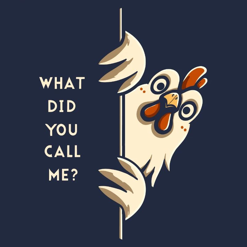 Comment m’as-tu appelé, poulet arrogant.