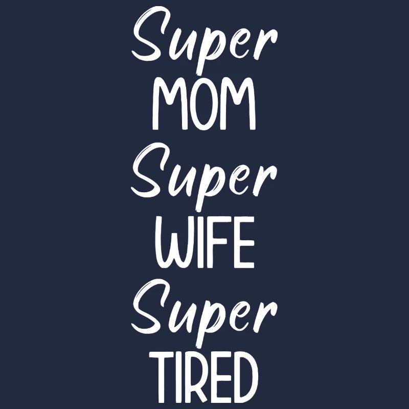 Super MÜDE Mama Ehefrau Tee