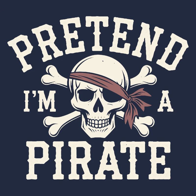 Pretend I'm a Pirate