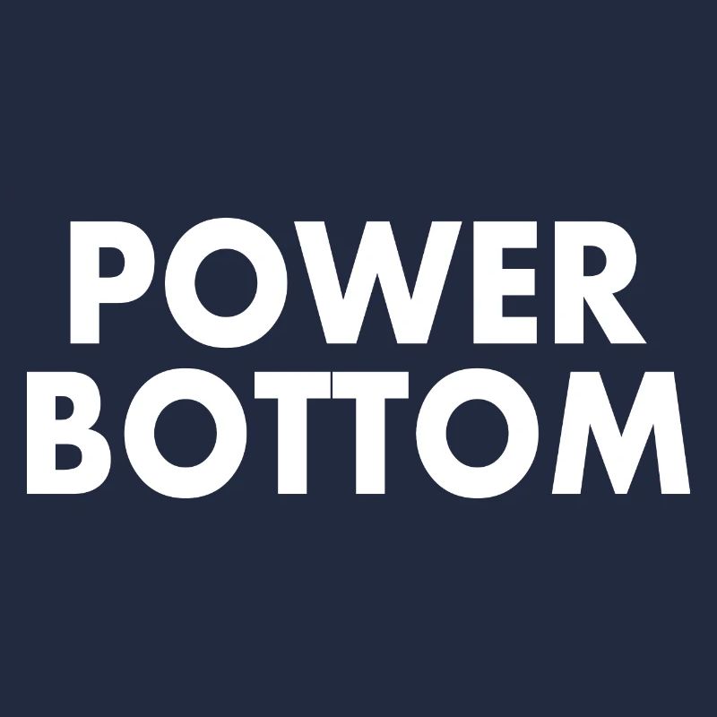 Power bottom
