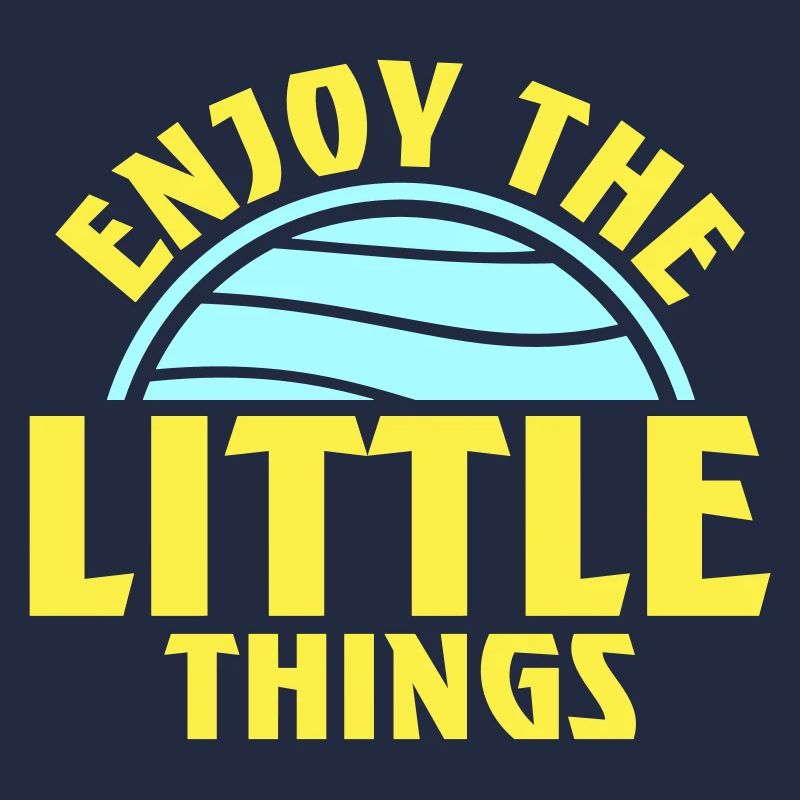 Enjoy The Little Things Dankbarkeit Achtsamkeit