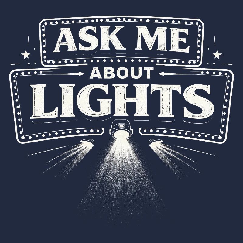 Lichttechniker Ask Me About Lights