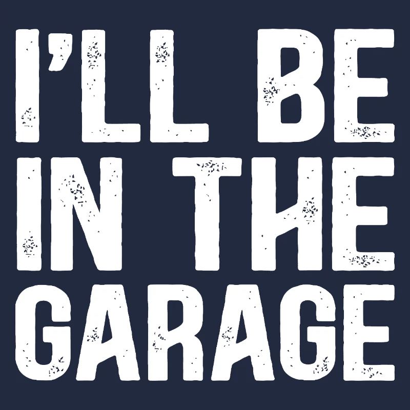 ICH BIN IN DER GARAGE