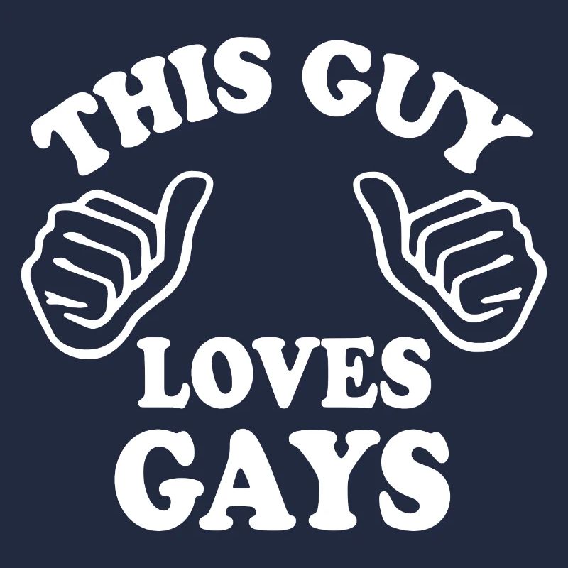 This guy loves gays