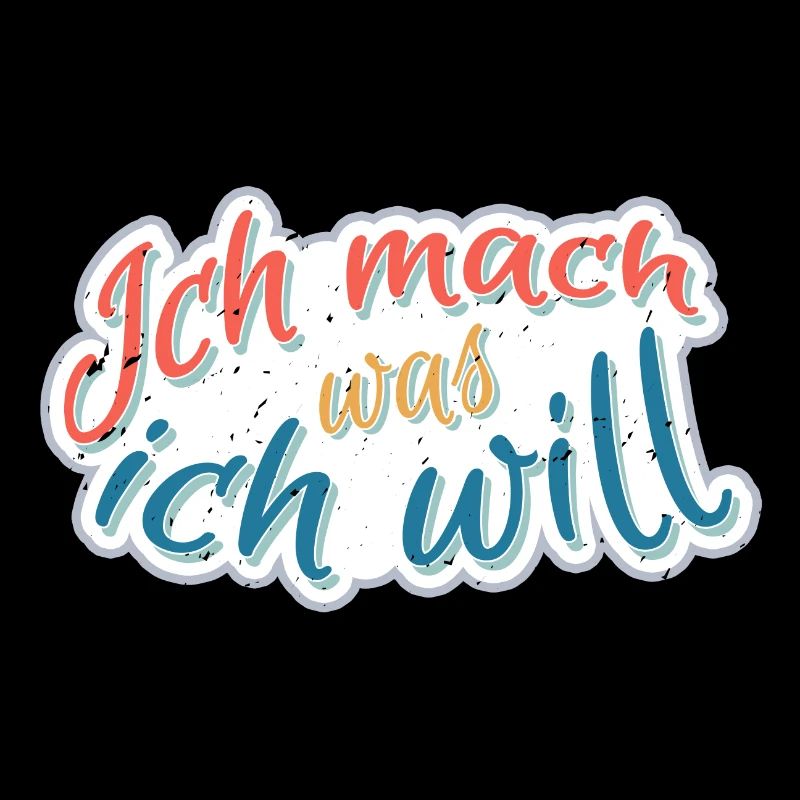 Ich mach was Ich will