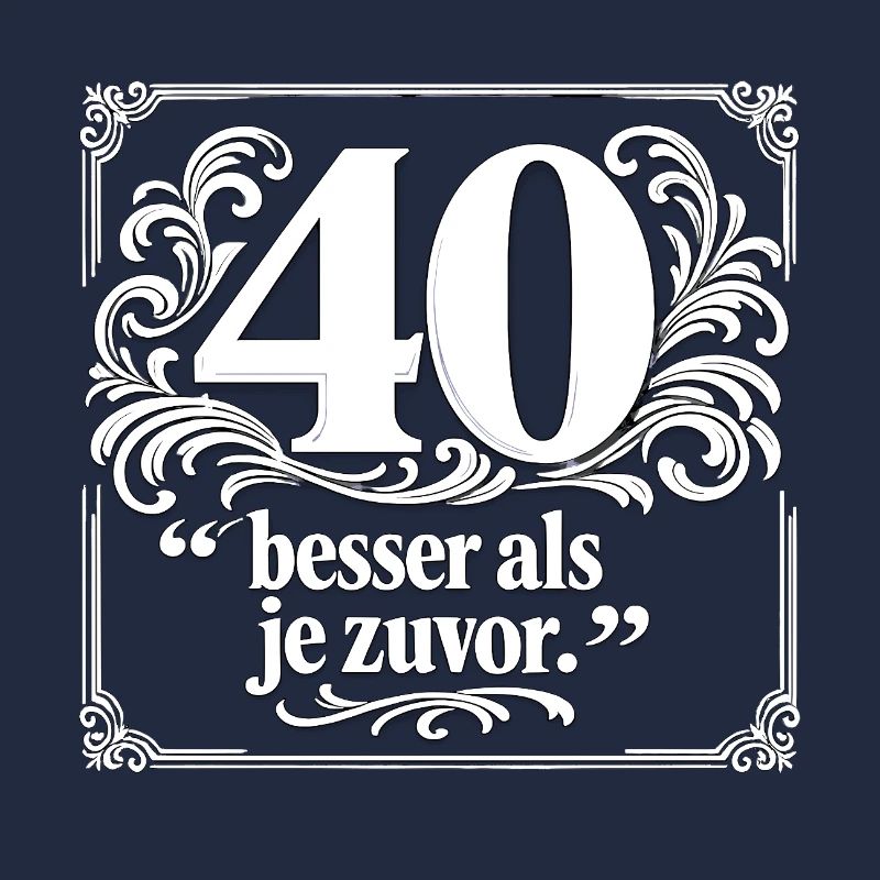 40 Better Than Ever – Ornate Frame