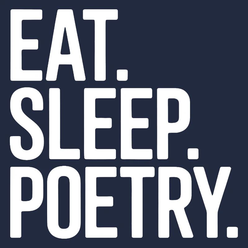 Eat Sleep Poetry Bold Typography Tee