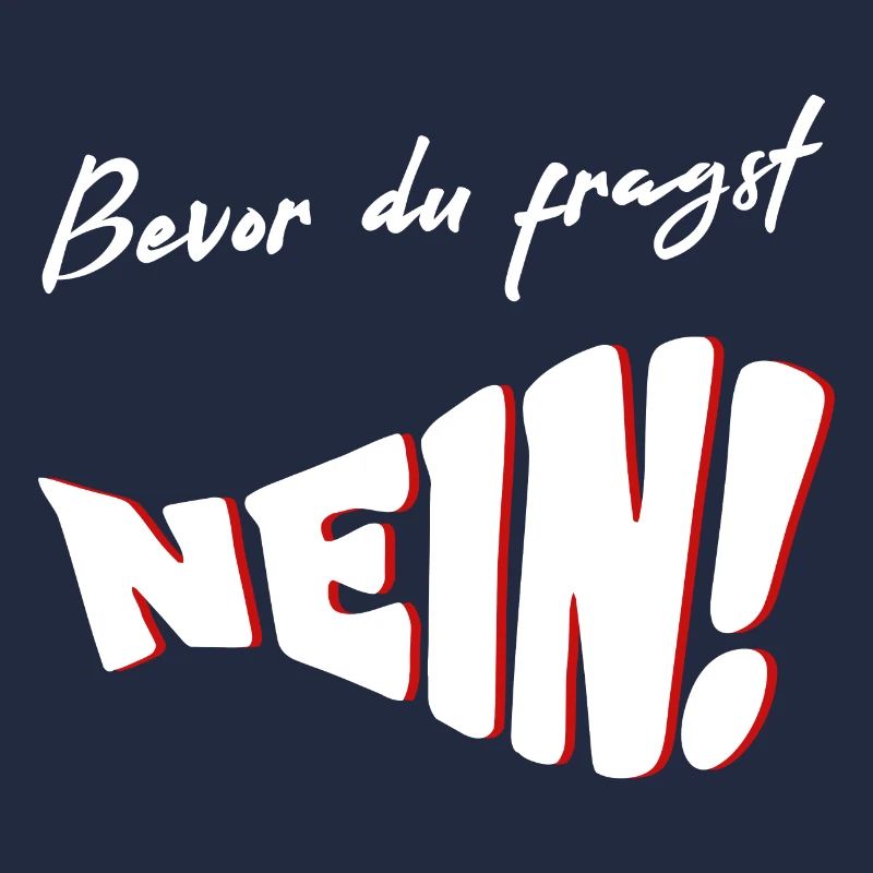 Avant de demander NON