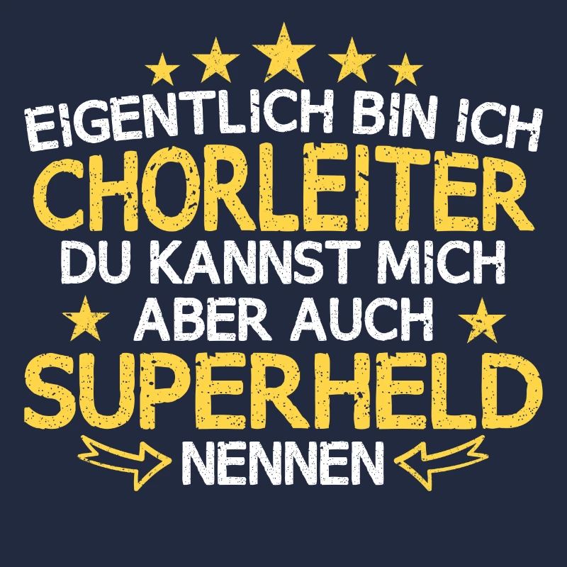 Chor Chorleiter Dirigent Chorleitung Spruch