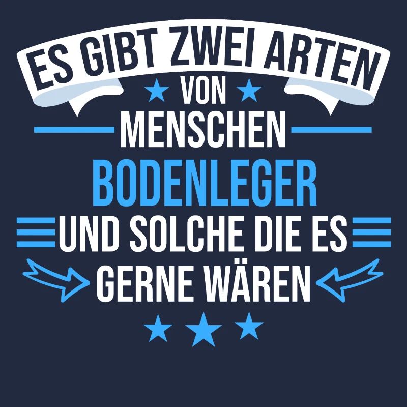 Bodenleger Handwerker Parkettleger Beruf Spruch