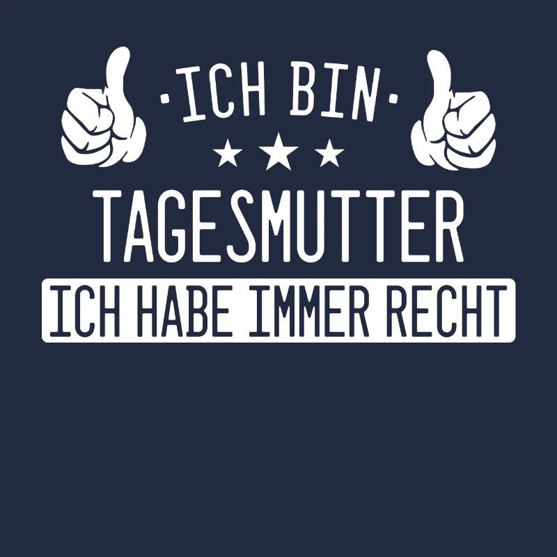 Tagesmutter Tagesmütter Erzieherin Beruf Spruch