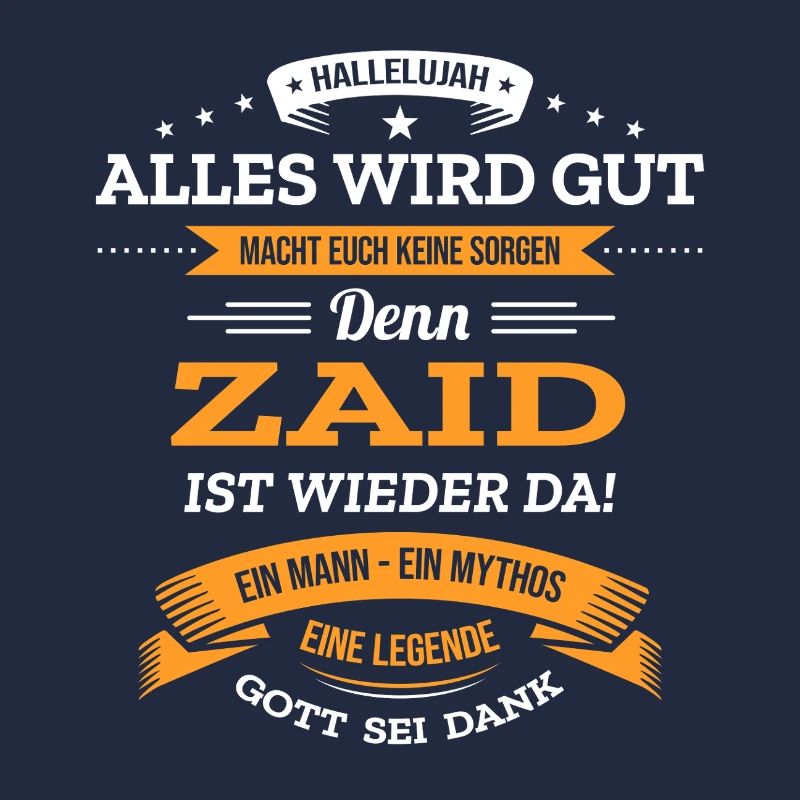 ALLES WIRD GUT, DIE LEGENDE ZAID IST DA