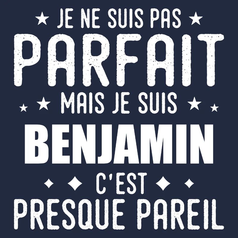 Benjamin: authentic, imperfect, top, perfection
