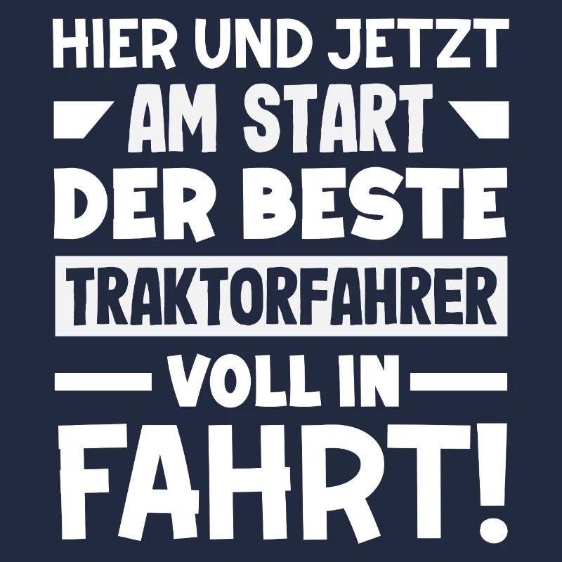 Der beste Traktorfahrer