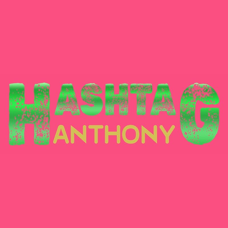 Hashtag Anthony Graffiti Style