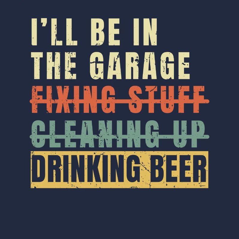 Ich werde in der Garage Bier trinken Retro-Dad