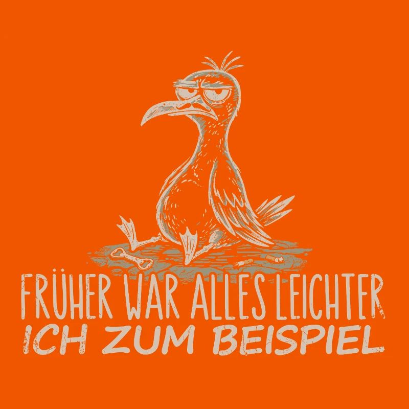 Früher war alles leichter Spruch Möwe Geschenk