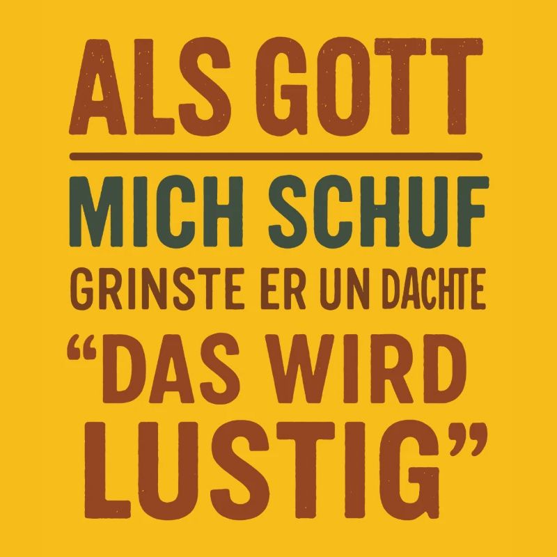 Als Gott Mich Schuf - Das Wird Lustig
