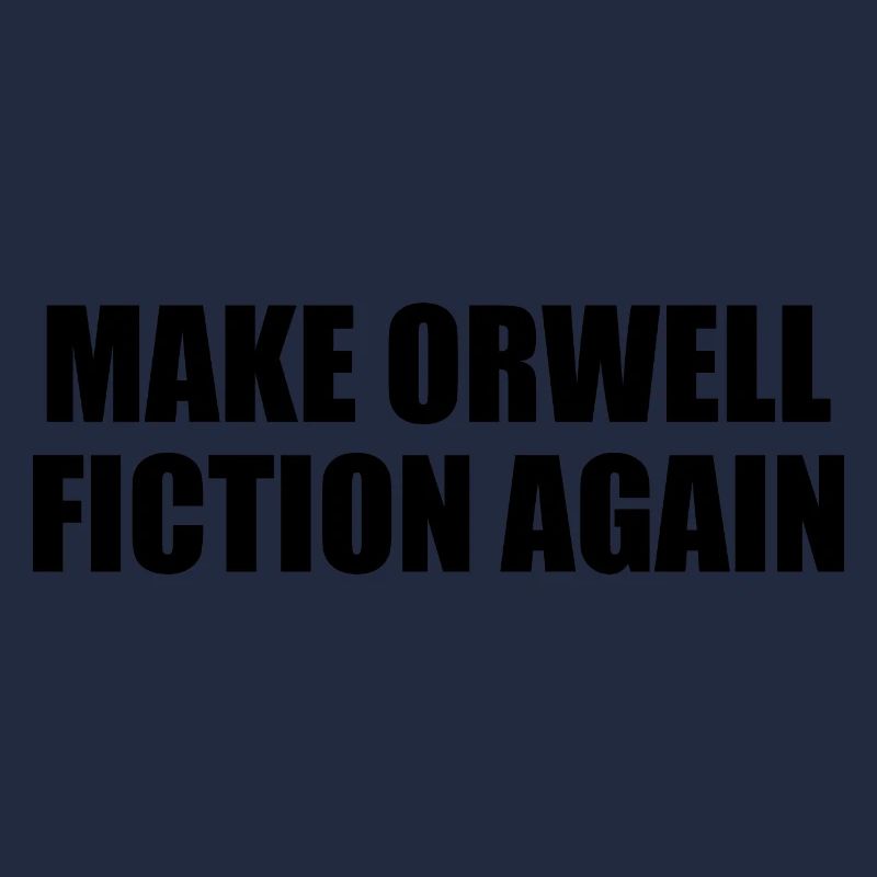 make orwell fiction again
