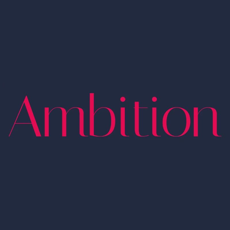 Ambition