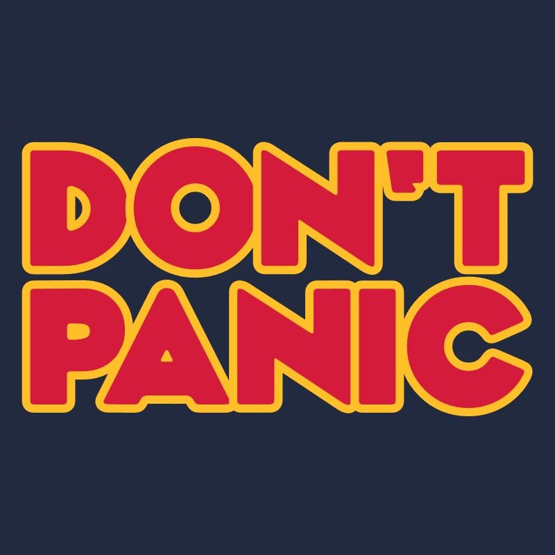 Don't Panic 2zeilig