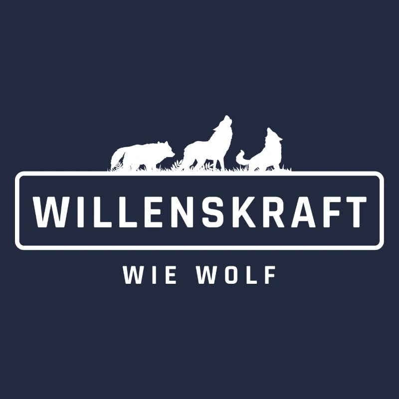 WILLENSKRAFT wie Wolf!