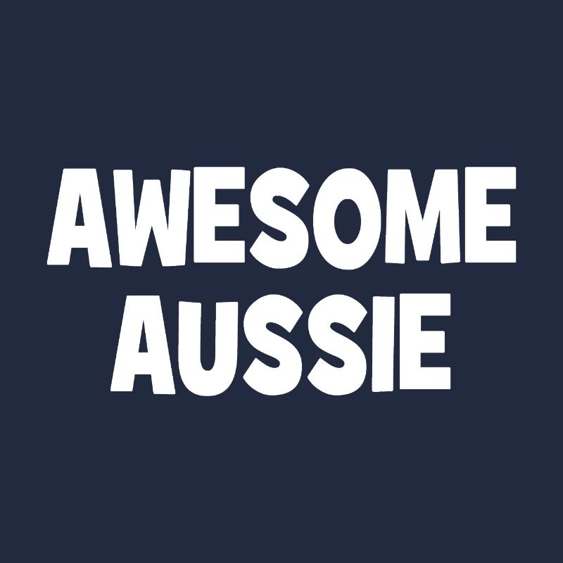 Awesome Aussie - Austrlia - Australien Down Under