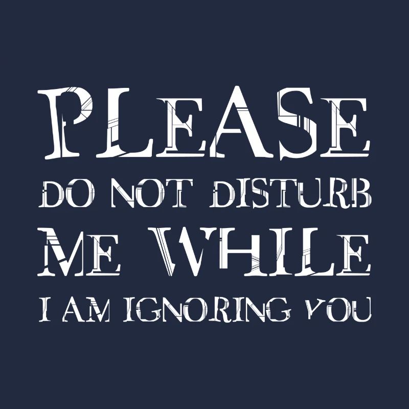 Please do not disturb me