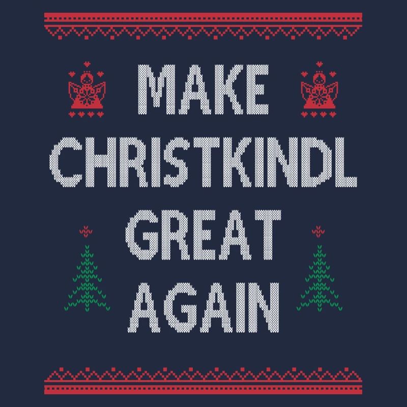 Make Christkindl Great Again – Weihnachtsklassiker