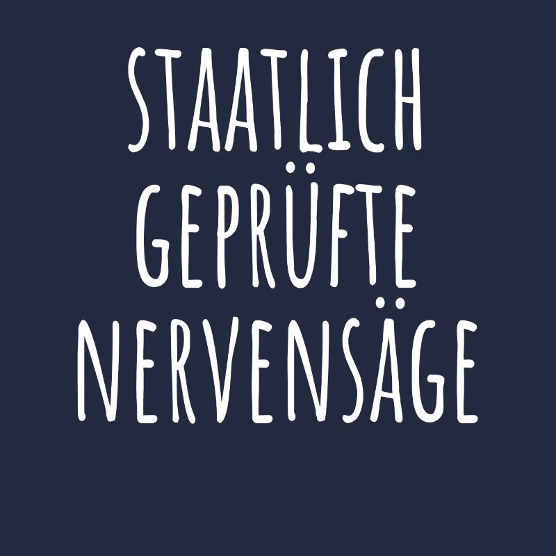 Staatlich Geprüfte Nervensäge Schwester Pubertät