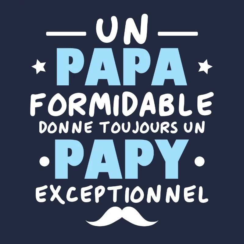 Papa formidable donne toujours papy exceptionnel