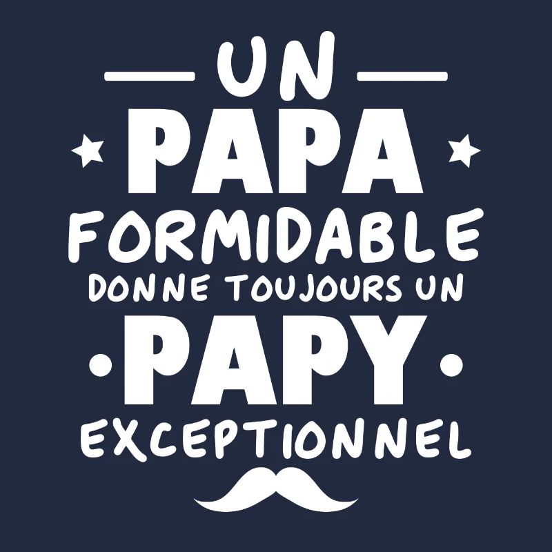 Papa Formidable, Papy Exceptionnel