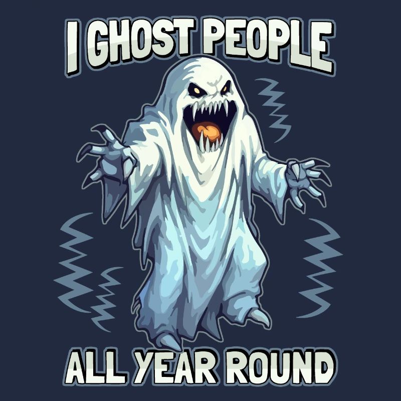 Horror Ghost, Ghosts Funny Saying Horror