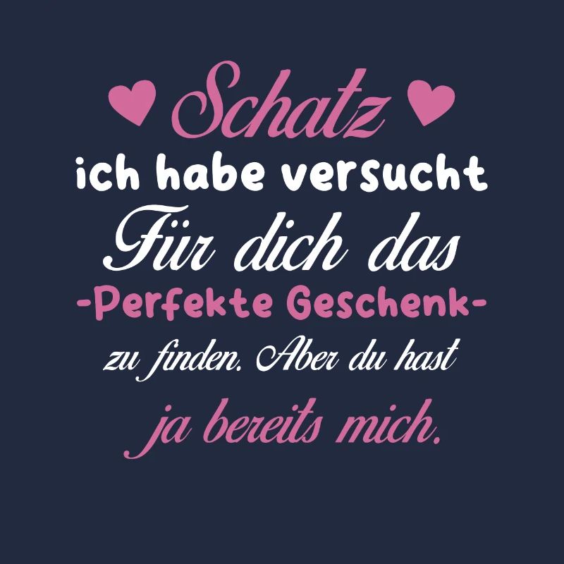 Das beste Geschenk für dich - Schatz - Spruch