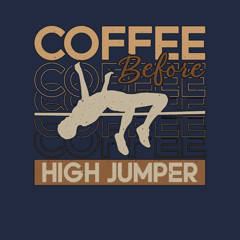High Jumper Coffee Before Pole Vault Coffee Lover