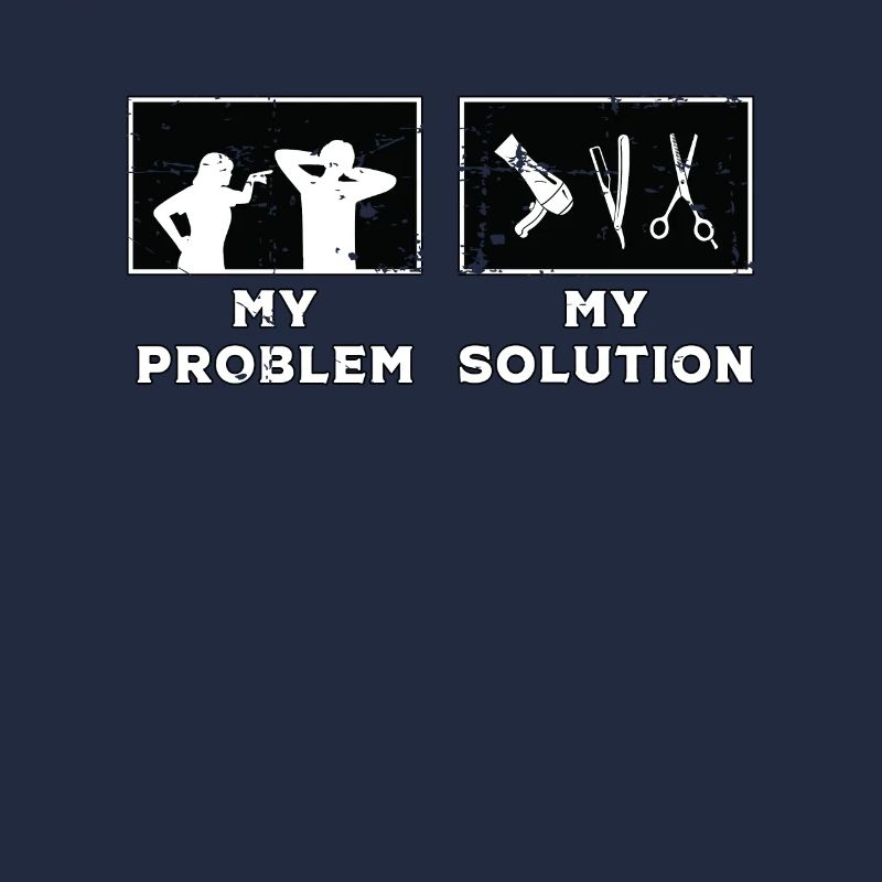 Cosmetologist My Problem My Solution Pictogram Dad