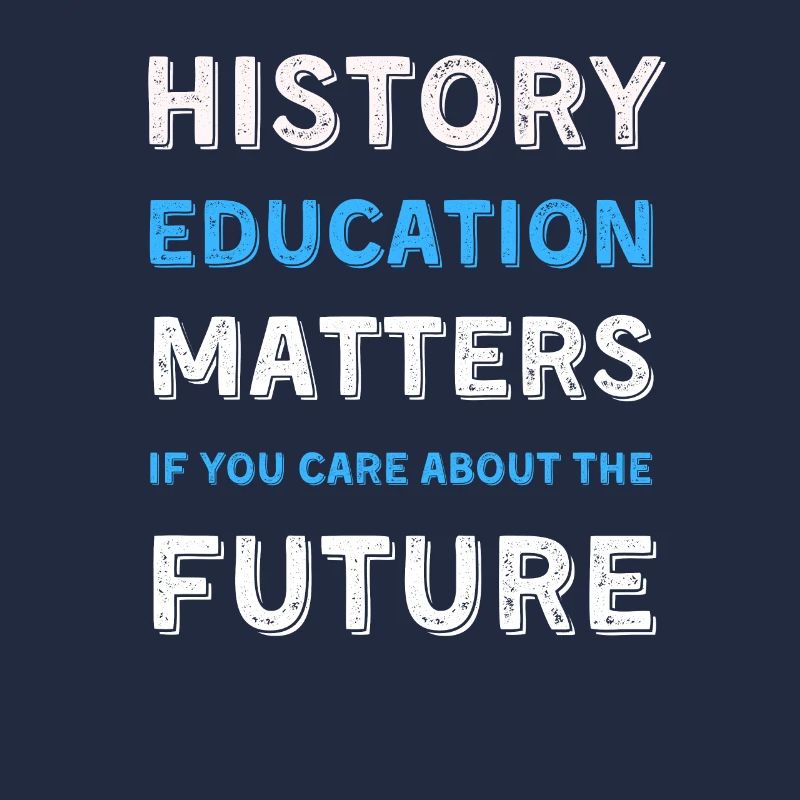 Funny History Historian History Matters Students