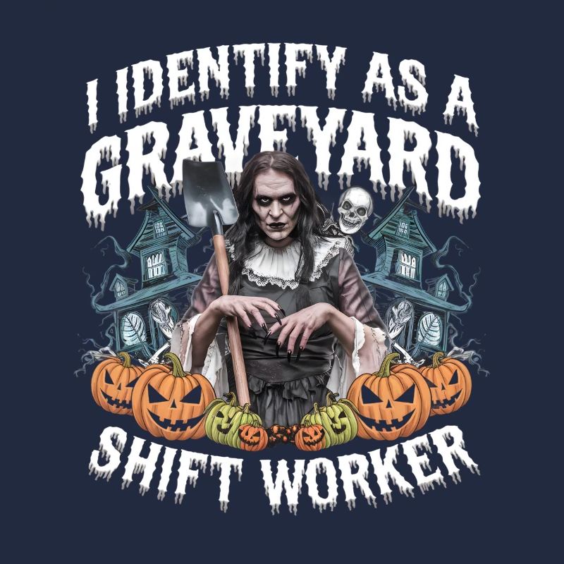 I Identify As A Graveyard Shift Worker