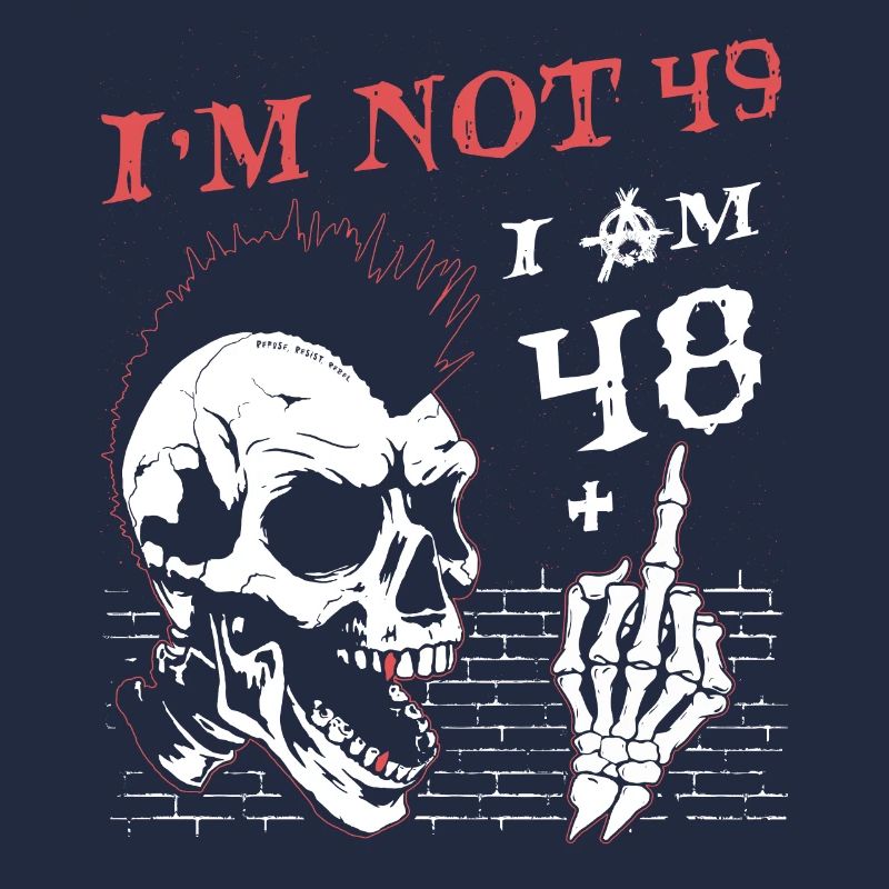 Ich bin 48 plus Mittelfinger - 49. Geburtstag