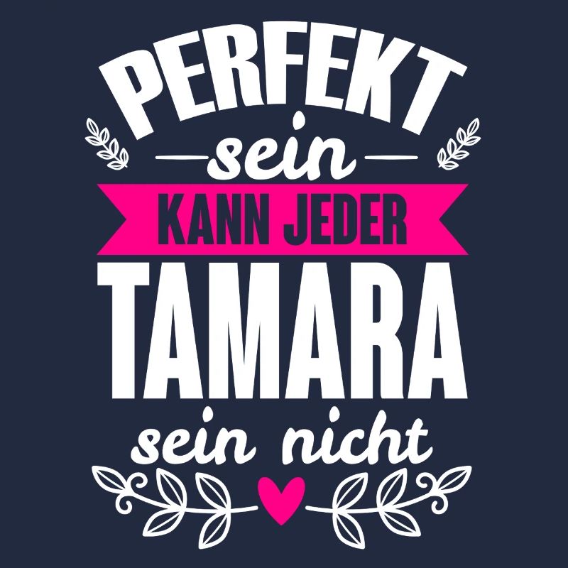 Tamara - Perfekt Sein Kann Jeder Tamara Sein Nicht